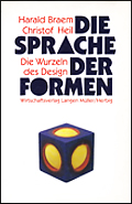 Die Sprache der Formen, Die Wurzeln des Designs